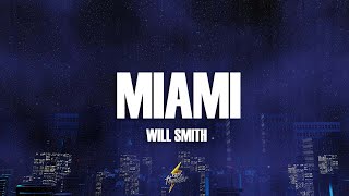 Will Smith - Miami (Lyrics)