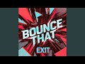 Bounce That