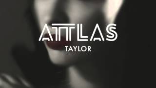 ATTLAS - Taylor