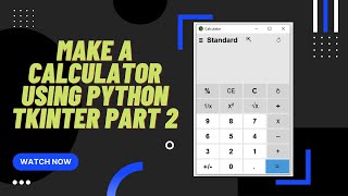How to make a Calculator Using Python Tkinter | Part 2 |