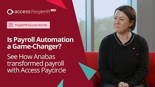 Is Payroll Automation a Game-Changer? See How Anabas transformed payroll with Access Paycircle