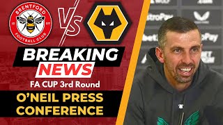 Gary O'Neil FA CUP Press Conference 🏆 Brentford v Wolves MAIN POINTS