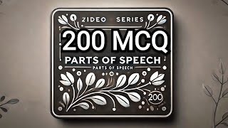 121 - 140 of 200 MCQ Series ( Parts of speech ) noun - pronoun - verb - adverb - conjunction - etc.