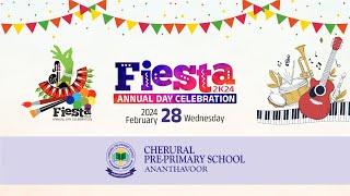 CHERURAL PRE-PRIMARY SCHOOL ANNUAL DAY CELEBRATION FIESTA 2K24