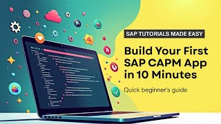 Your First CAPM Project: Build a Basic App in 10 mins! (SAP Cloud Application Programming Model)