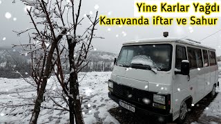 KAR SÜPRİZİ KARAVAN HAYATI NASIL GEÇİYOR - İFTAR VE SAHUR