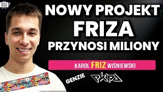 FRIZ - GENIUSZ czy zaplanowany BIZNES? PORADY dla Youtuberów FENOMEN EKIPY |  Karol FRIZ Wiśniewski