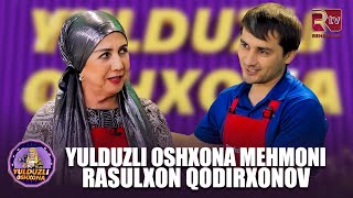 Yulduzli oshxona mehmoni Rasulxon Qodirxonov