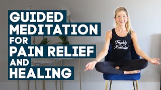 Guided Meditation For Pain Relief and Healing (10 Minutes)