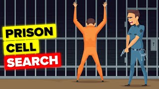 What Actually Happens During A Prison Cell Search