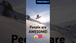 People are AWESOME! 😱💯 #tricks #shorts #football #skating #jump #bmx #snowboarding