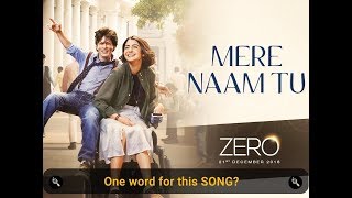 Mere Naam Tu Full Video Song ¦ ZERO ¦ Shah Rukh Khan, Anushka Sharma, Katrina Kaif