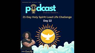 Bonus Day 22 (Salvation \u0026 Re-Dedication) Holy Spirit-Led Life Challenge