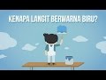 Mengapa Langit Berwarna Biru?