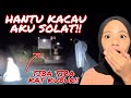 HANTU KACAU AKU SOLAT PAKAI TELEKUNG ‼️ TIBA TIBA KAT KUBUR!!