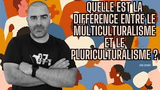 MULTICULTURALISME contre PLURICULTURALISME.  #politique #laïcité #philosophie