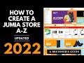 How To Create A Jumia Store in 2022 - Beginners Guide To Selling on Jumia