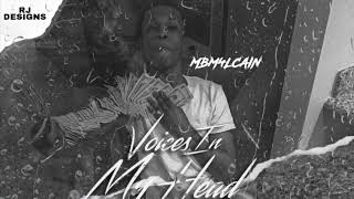 MBM4LCAIN - Voices In My Head (ft. Ralo B)