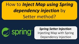 How to Inject Map using Spring dependency injection by Setter method? | Spring Tutorial