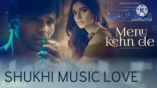 Menu Kehn De (Full Video) | AAP SE MAUSIIQUII | Himesh Reshammiya Latest Song 2016 | T-Series#allso