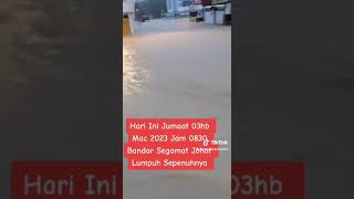 Bandar Segamat Johor flooded