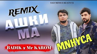 MINUSAI _ BADIK FT MR KAROM _ АШКИ МА ///REMIX