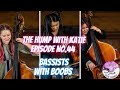 Episode 44 - Bassists with Boobs!