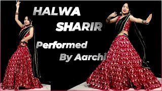 Halwa Sharir 🌺| Sapna Choudhary | Ruchika Jangid | Dance Performed  By Aarchi #trending #haryanvi