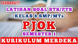 Latihan Soal Sumatif Tengah Semester (STS) PJOK Kelas 8 SMP/MTs  Semester 1 Tahun 2024