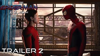 SPIDER-MAN: NO WAY HOME - TRAILER 2 (2021) Tom Holland, Andrew Garfield | Teaser PRO Concept Version