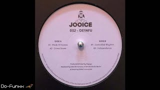 Deyayu - Controlled Rhythm [Jooice ‎– JOOICE002]