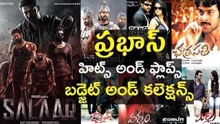 Prabhas Hits And Flops Movies List With Box Office Analysis Upto Salaar Movie Collection