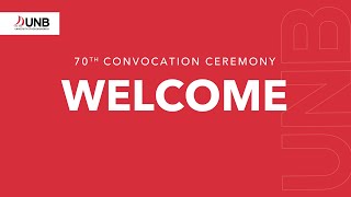 UNB's 70th Convocation