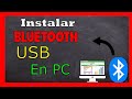 Instalar Adaptador Bluetooth para PC ✅  - Windows 10, Windows 7 y 8