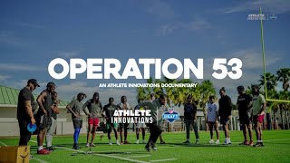 NFL Combine Training | Operation 53 Szn 3 Episode 4: ‘Still At Work’