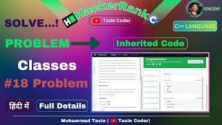 #18 Problem Inherited Code in C++ | HackerRank problem solving | Tasin Coder #hackerrank