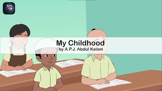 My Childhood | Animation in English | Class 9 | Beehive | CBSE
