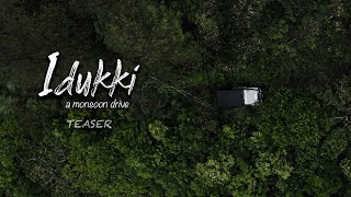 IDUKKI - A MONSOON DRIVE | AUTOBIOGRAPHY BY EMIL GEORGE | TEASER