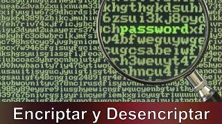 Como encriptar y desencriptar | Algoritmo cesar - 13 | Binario | Hexadecimal | etc...