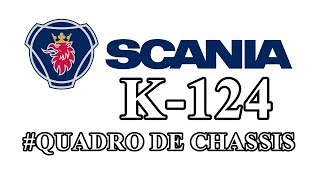 QUADRO DE CHASSIS - SCANIA K124