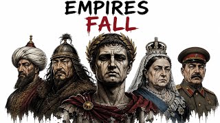 How every great Empire collapsed