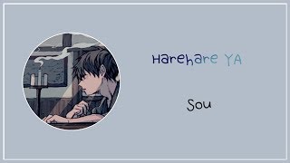 Sou  - ハレハレヤ (HareHare Ya - 朗朗晴天) LYRICS (JPN/ROM/ENG)