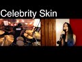 Celebrity Skin - timderamos x eunicejorge (gracenote)