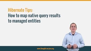 Hibernate Tip: How to map native query results to managed entities