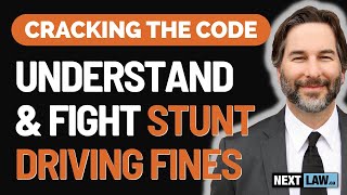 Crack the code: Understand \u0026 Fight Stunt Driving Fines in Ontario