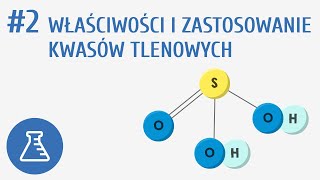 Właściwości i zastosowanie kwasów tlenowych #2 [ Kwasy i wodorotlenki ]