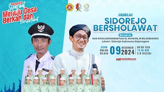 ⚫🔴🔵LIVE || SIDOREJO BERSHOLAWAT  BERSAMA GUS KHOLILUROHMAN FEAT AL IKHWAN JR BOJONEGORO