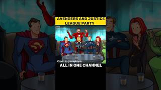 Avengers and Justice League Party #shorts #avengers #justiceleague #viral