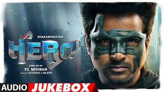 Hero Audio Jukebox | Tamil | Sivakarthikeyan, Abhay D, Arjun, Kalyani | Yuvan Shankar Raja | Arjun S