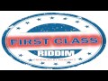 MR ATTENTION | HANDEI | FIRST CLASS RIDDIM 2017 JULY BY MARLON T
